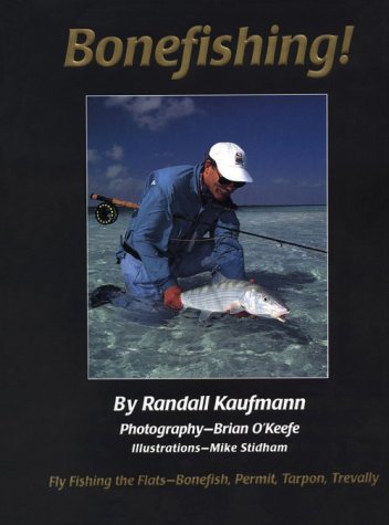 Bonefishing! - Randall Kaufmann