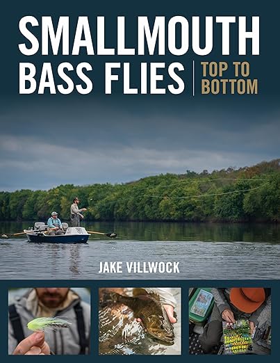 Smallmouth Bass Flies: Top to Bottom - Jake Villwock
