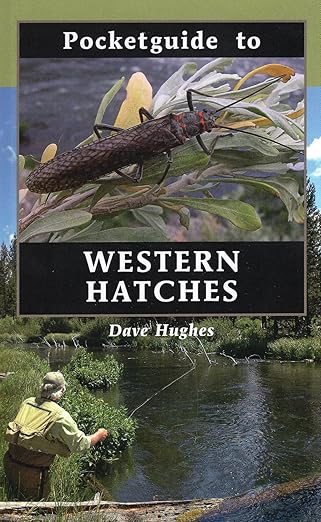 Pocketguide to Western Hatches - Dave Hughes